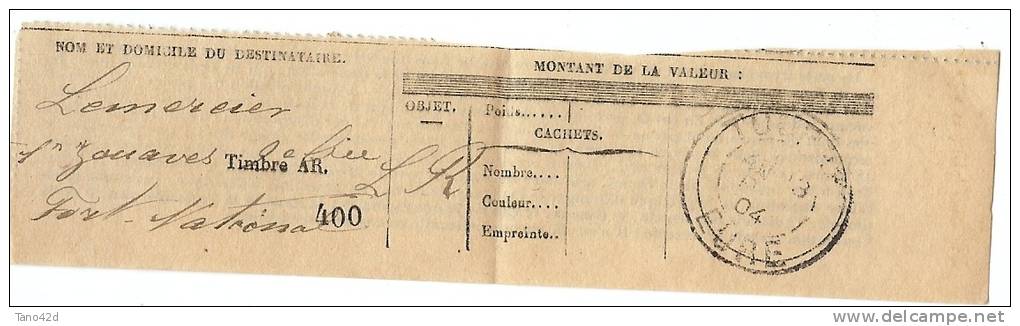 REF LPU11 - FRANCE - RECEPISSE DE CHARGEMENT DE VALEURS DESTINES EN AFRIQUE DU NORD OBLITERE A TOURNY 3/?/1904 - Full Sheets