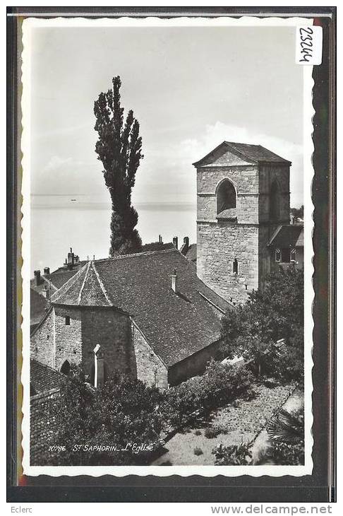 DISTRICT DE LAVAUX /// ST SAPHORIN - L'EGLISE  - TB - Saint-Saphorin