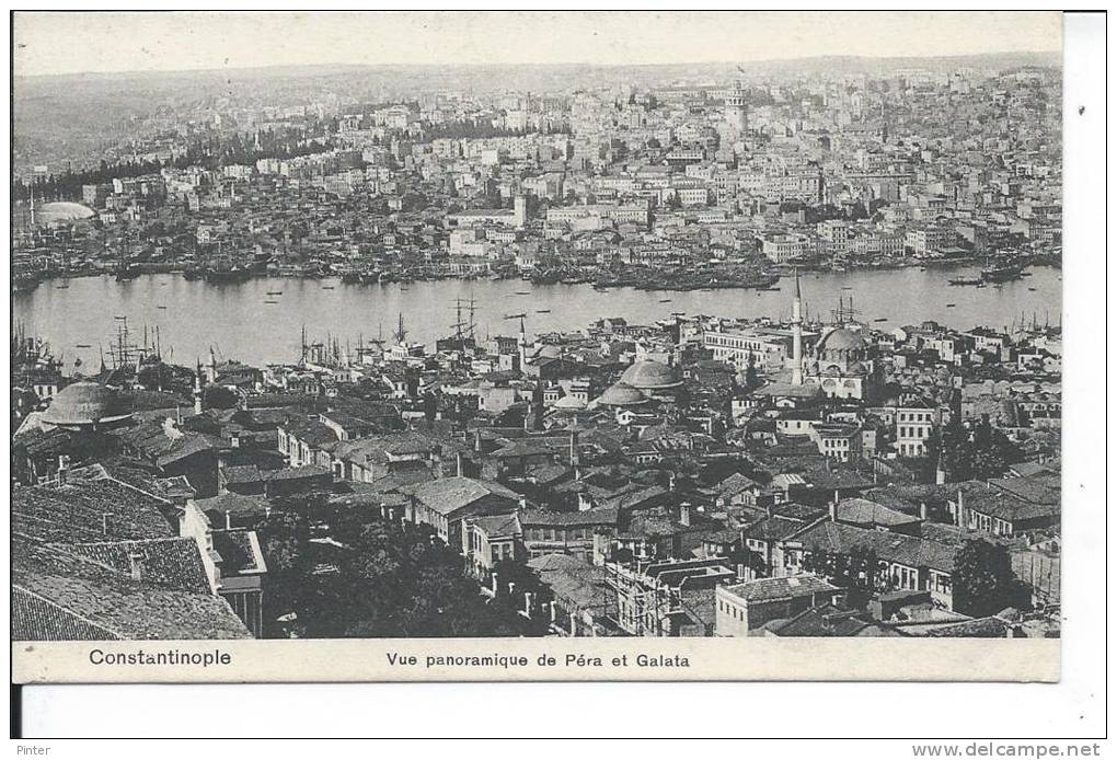 TURQUIE - CONSTANTINOPLE - Vue Panoramique De Péra Et Galata - Unclassified