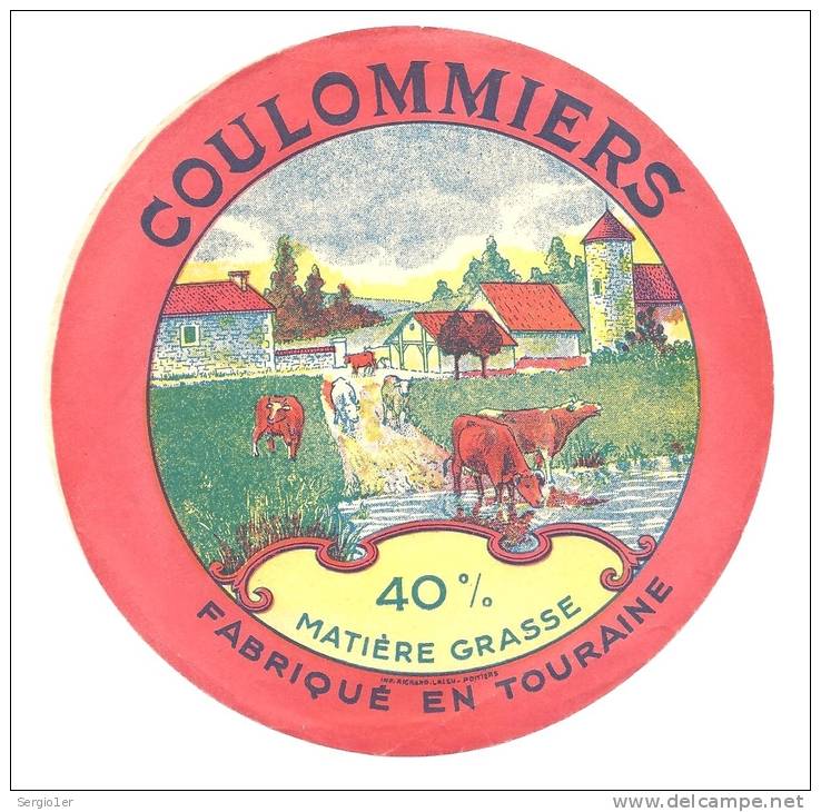 Ancienne Etiquette Fromage  Coulommiers  Fabriqué En Touraine 40%mg - Fromage