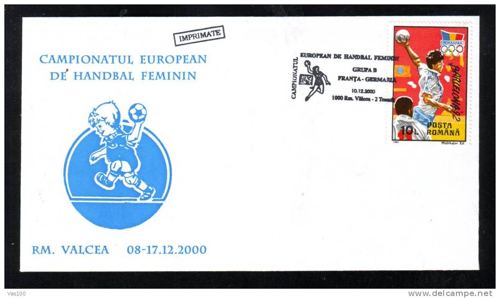 Women´s Handball European Championship,2000,MATCH ;FRANCE - GERMANY ,SPECIAL CACHET ON COVER ROMANIA. - Handball