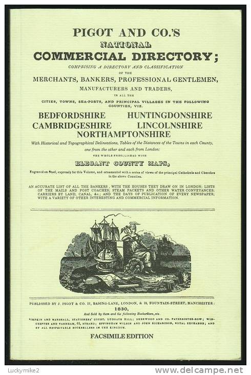 "Pigot And Co´s Commercial Directory":  Bedfordshire;  Huntingdonshire; Cambridgeshire; Lincolnshire; Northamptonshire. - Europe