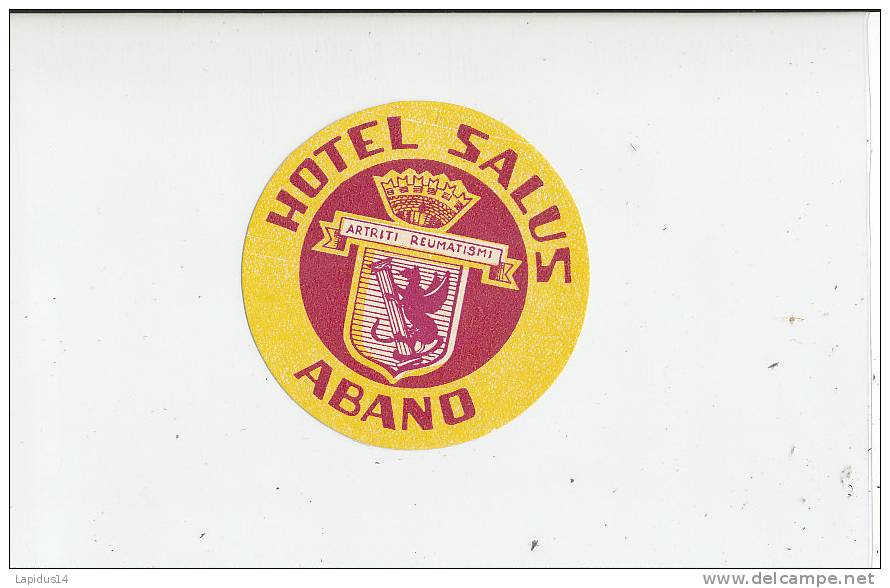 EH 436/ ETIQUETTE  D'HOTEL -    HOTEL  SALUS  ABANO - Adesivi Di Alberghi