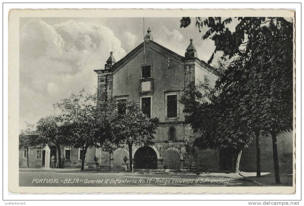 BEJA Quartel D'Infanteria No.17 - Antigo Convento S. Francisco Carte Postale - Beja