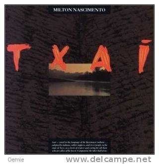Milton Narscimento:  / TXAI - Sonstige - Spanische Musik