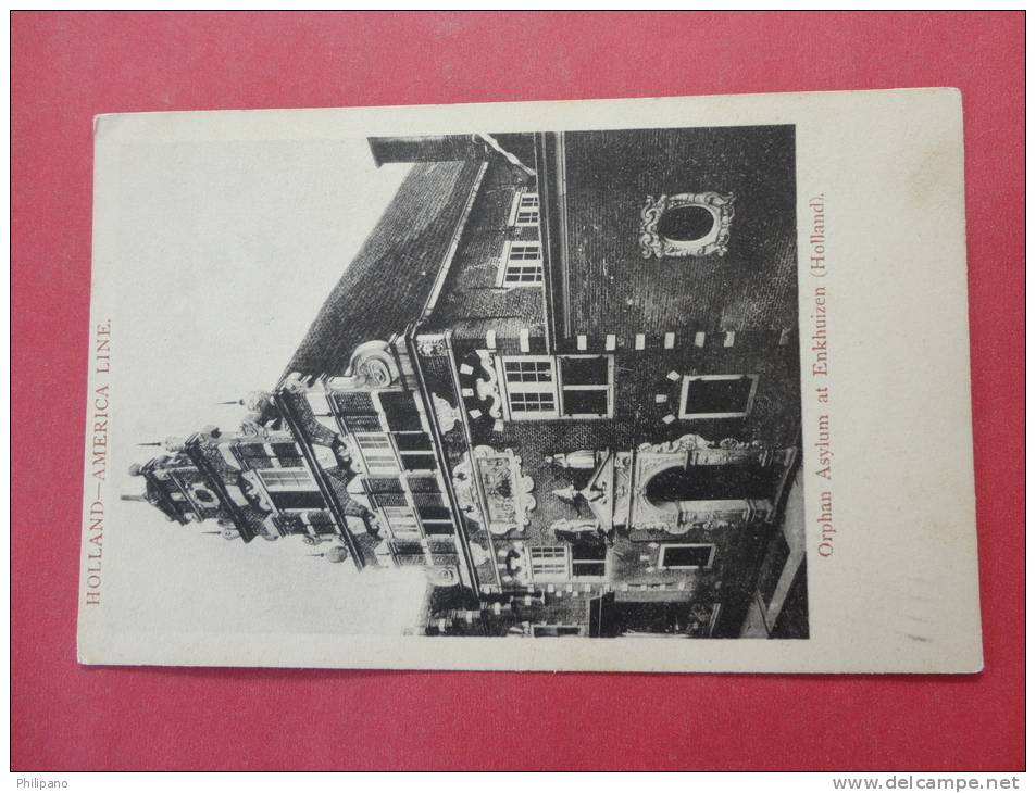 Netherlands > Noord-Holland > Enkhuizen  Orphan Asylum=  1912 Cancel == = =  Ref 647 - Enkhuizen