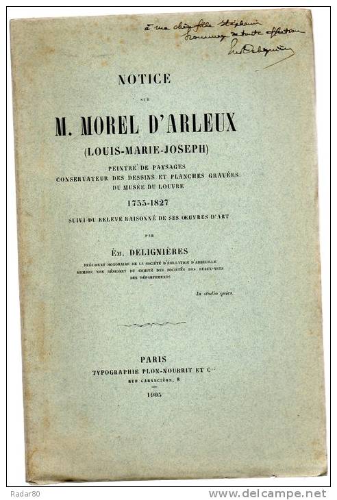 Notice Sur M.MOREL D'ARLEUX (louis-marie-joseph).par ém.delignières.1905.planches.26 Pages.envoi De L'auteur. - Picardie - Nord-Pas-de-Calais