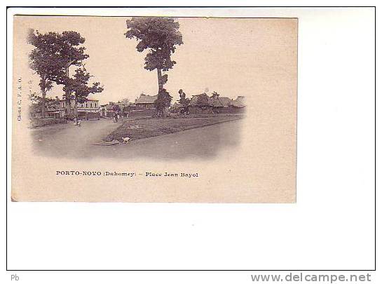 Porto Novo Dahomey Place Jean Bayol écrite Le 26/5/1914 - Dahomey
