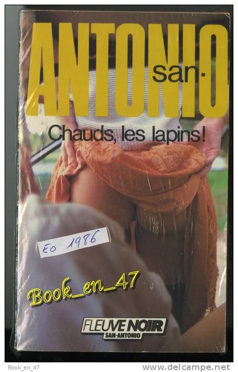 {69787} San-Antonio, Chauds, Les Lapins! EO 1986 . " En Baisse " - San Antonio