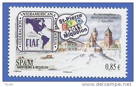 SPM - SAINT-PIERRE ET MIQUELON 1007 NEUF ** FIAF EXPO 2011 - Unused Stamps