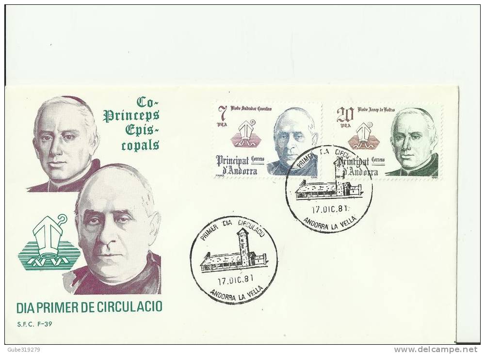 ANDORRA 1981 - FDC CO-PRINCES  BISHOPS SALVADOR CASAÑAS - JOSEP DE BOLTAS SPANISH OFF.W 2  ST OF 7-20 PTA. DEC 17,RE1000 - Briefe U. Dokumente