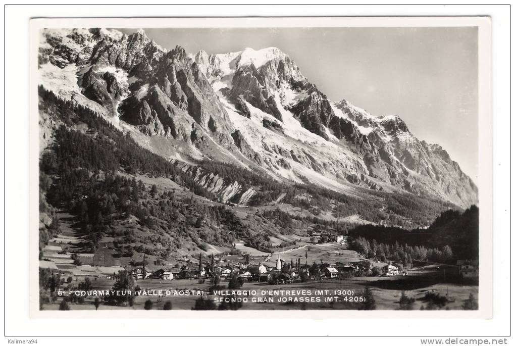 ITALIE  /  COURMAYEUR  ( VAL  D' AOSTA ) /  VILLAGGIO  D' ENTREVES  ( 1300 M.)  SFONDO  GRAN  JORASSES  ( 4205 M.) - Andere & Zonder Classificatie