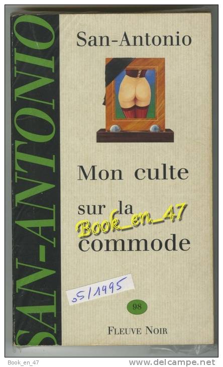 {74619} San-Antonio, Mon Culte Sur La Commode , 05/1995 ; A. Siauve . " En Baisse " - San Antonio