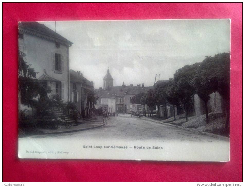 CPA - CARTE POSTALE - 70 - SAINT LOUP SUR SEMOUSE - ROUTE DE BAINS - Autres & Non Classés