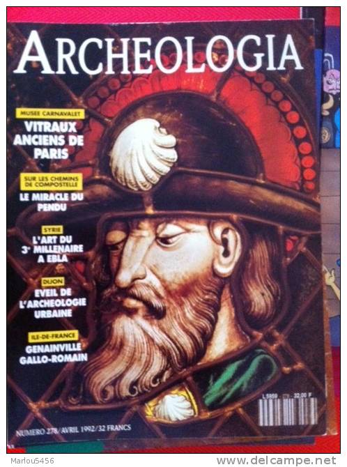 ARCHEOLOGIA  N° 278 - Avril 1992 VITRAUX ANCIENS DE PARIS - Archeology