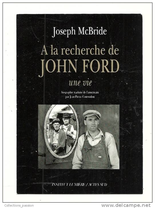 Publicité, A La Recherche De John Ford - Joseph Mc Bride - (Institut Lumière - Acte Sud) - Autres & Non Classés