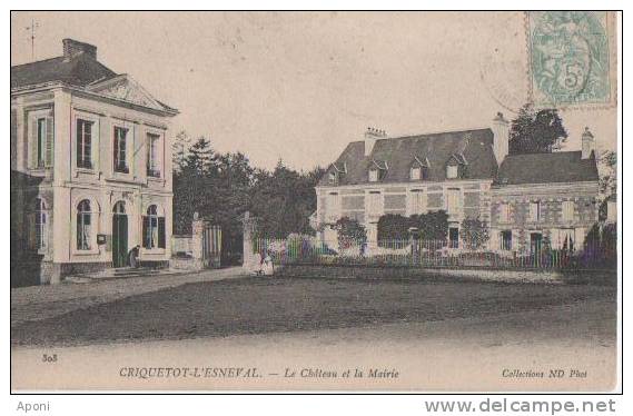 Criquetot L'esneval.( Le Chateau Et La Mairie ) - Criquetot L'Esneval