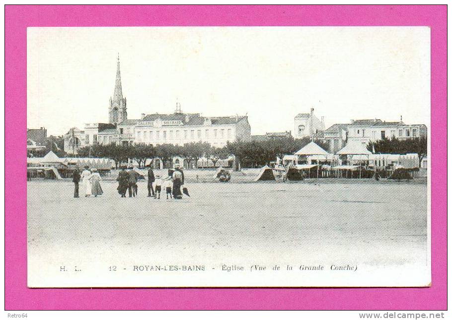 CPA  FRANCE  17  -  ROYAN  -  12  Eglise ( Vue De La Grande Conche )  Animée - Royan