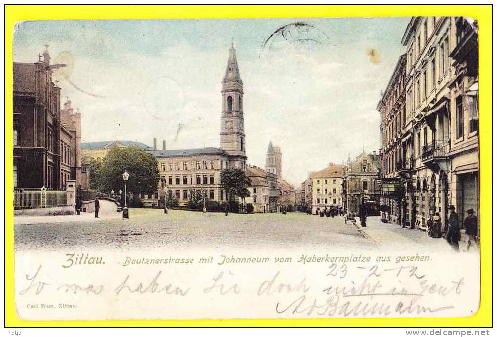 * Zittau (Sachsen - Deutschland) * (Carl Boes, Zittau) Bautznerstrasse Mit Johanneum Vom Haberkornplatze, CPA, Old - Zittau