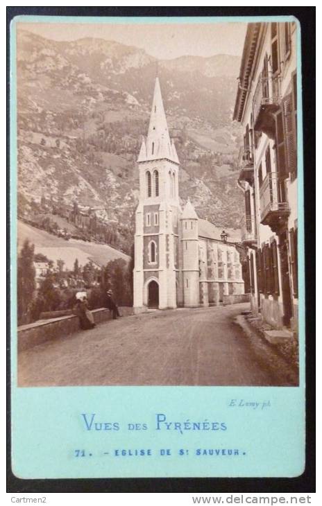 PHOTO CDV XIXeme : EGLISE DE SAINT-SAUVEUR 65 PYRENEE  E. LAMPY - Other & Unclassified