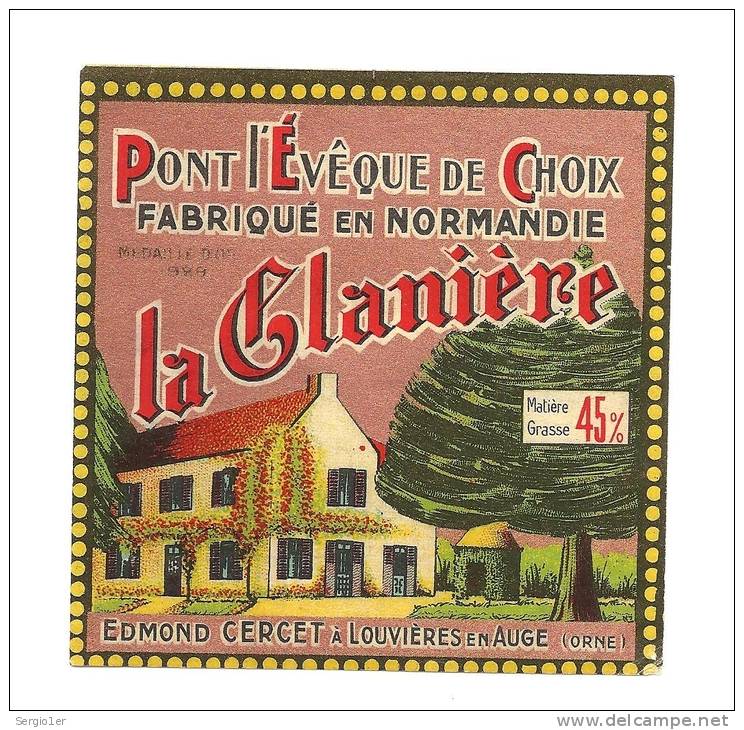 Ancienne Etiquette Fromage  Pont Leveque  45%mg  La Glaniere Edmond Cercet Louvieres En Auge - Fromage