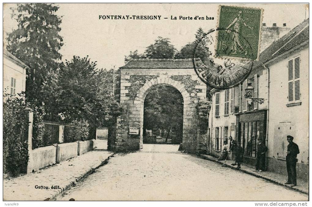 77 - FONTENAY-TRESIGNY - CPA - La Porte D'en Bas - Fontenay Tresigny