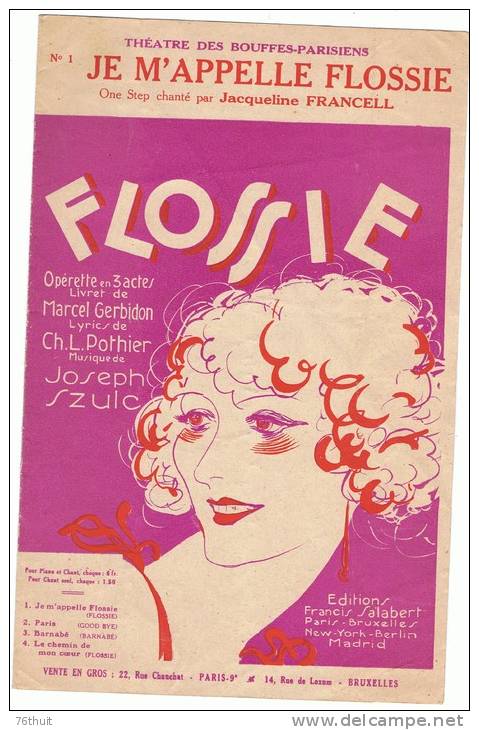 1929 - FLOSSIE - Opérette En 3 Actes - Jacqueline FRANCELL - Editions Salabert - Componisten Van Musicalkomedies