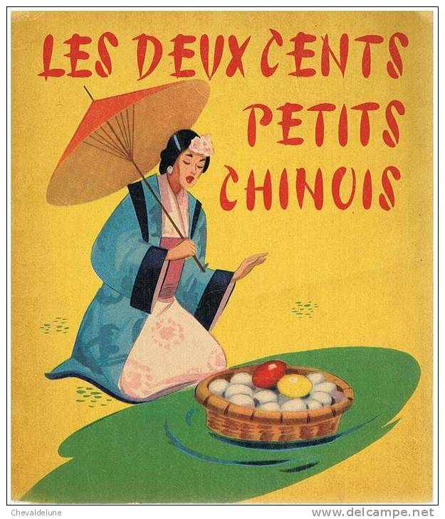 [ENFANTINA]  LES DEUX CENTS PETITS CHINOIS  EDITIONS RENE TOURET COLLECTION HARMONIE - Cuentos