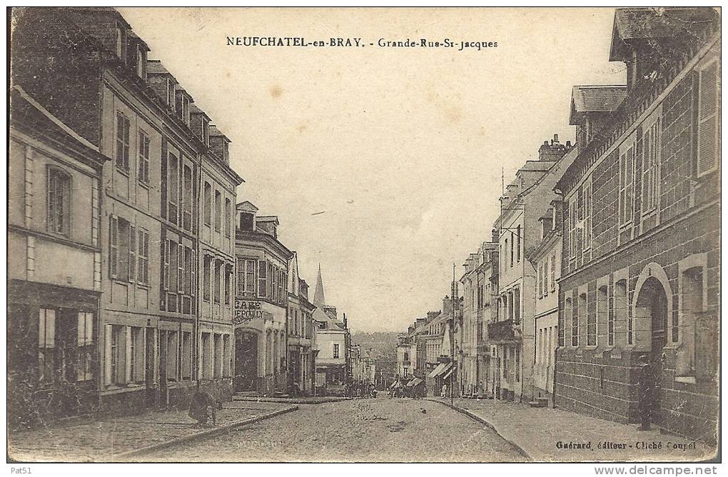 76 - Neufchatel En Bray : Grande Rue Saint Jacques - Neufchâtel En Bray