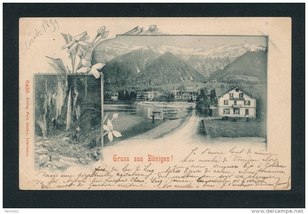 SUISSE - Grüss Aus BÖNIGEN - BOENIGEN ! (1899) - Bönigen