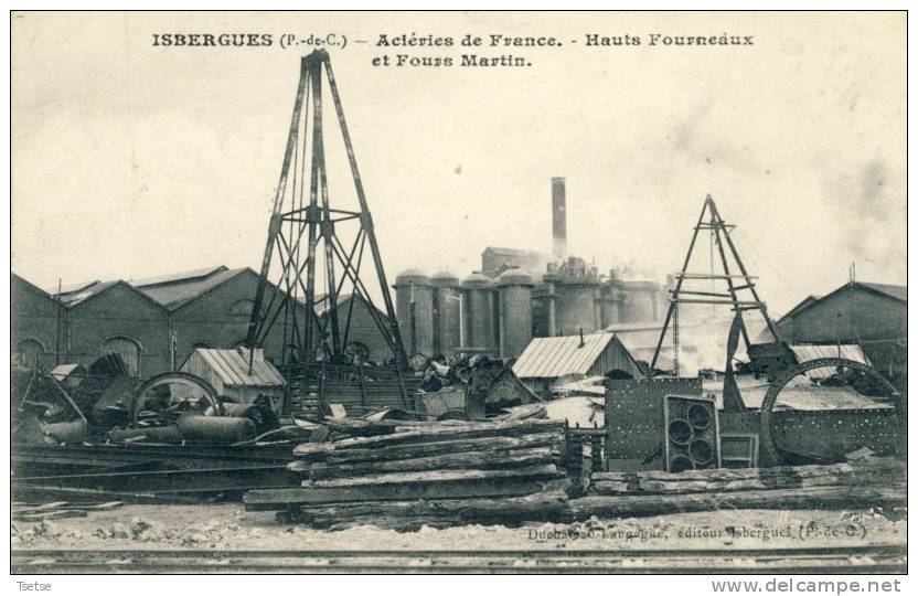 Isbergues - Acièries De France - Hauts Fourneaux Et Fours Martin ( Voir Verso ) - Isbergues