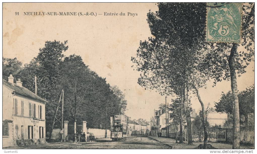 ( CPA 93 )  NEUILLY-SUR-MARNE  /  Entrée Du Pays  - - Neuilly Sur Marne