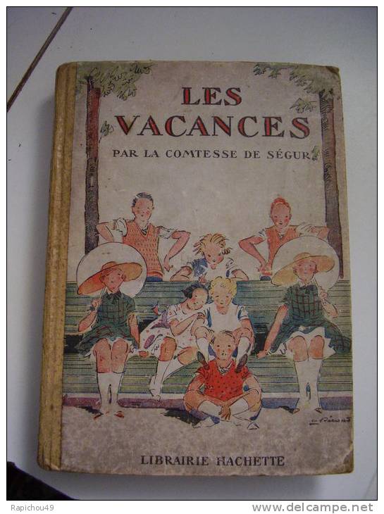 LES VACANCES- Comtesse De Ségur - Librairie HACHETTE - Illustrations De A.PECOUD - 1946 - Bibliothèque Rose