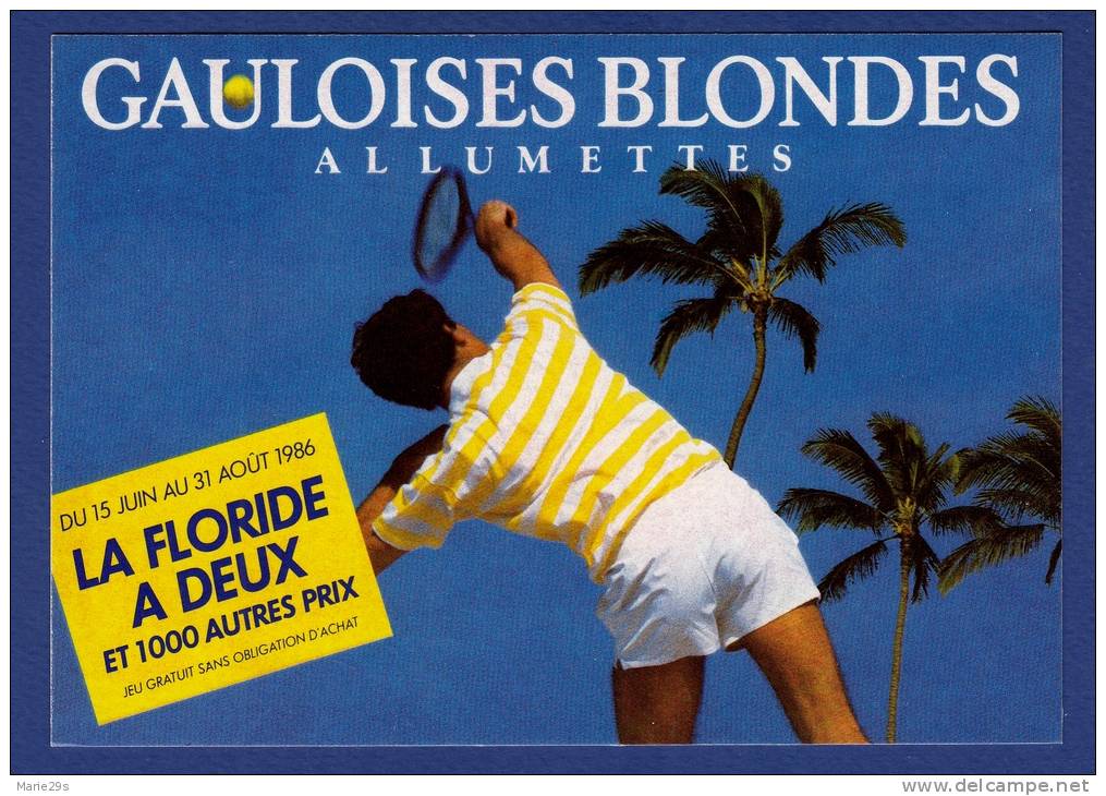 GAULOISES BLONDES Allumettes La Floride à Deux ; Tennis - Pubblicitari