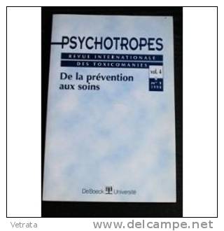 Psychotropes : De La Prevention Aux Soins Revue Internationale Des Toxicomanies Vol.4 N°1 1998 - Medicina & Salute