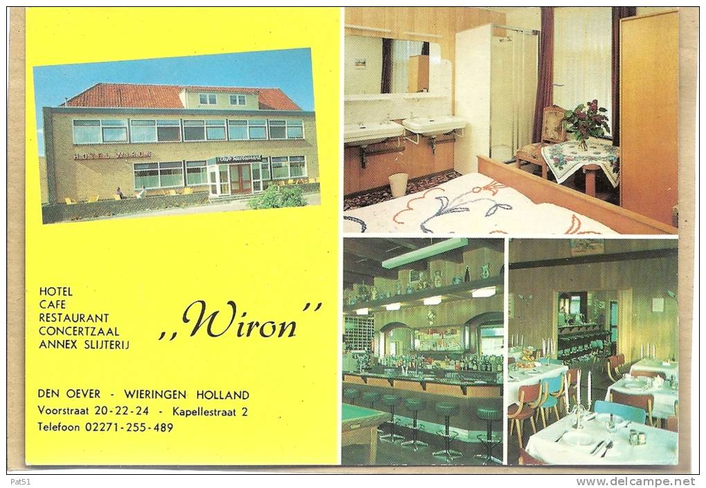 PAYS BAS : - Den Oeven Wieringen : Hotel Cafe Restaurant  " WIRON " - Den Oever (& Afsluitdijk)