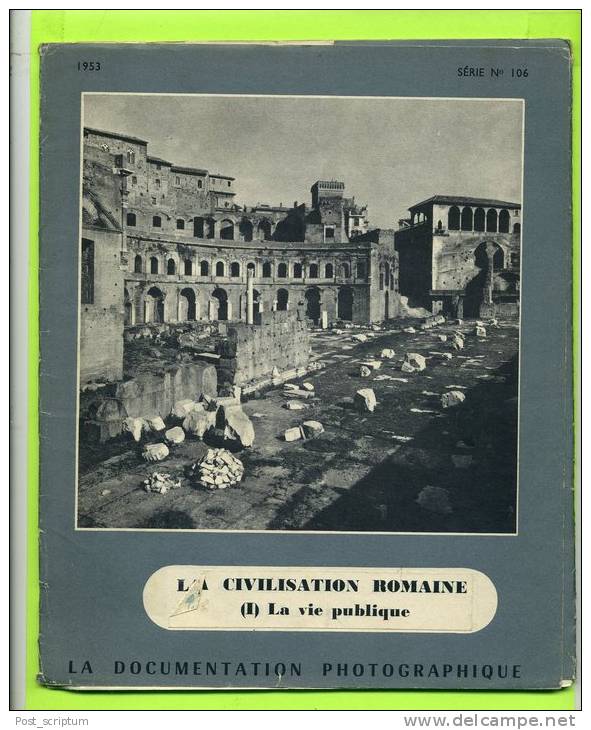 Vieux Papiers - Reproduction - Doc  Photographique : Civilisation Romaine - 5 Pochettes (manque 1 Planche) - Documents Historiques