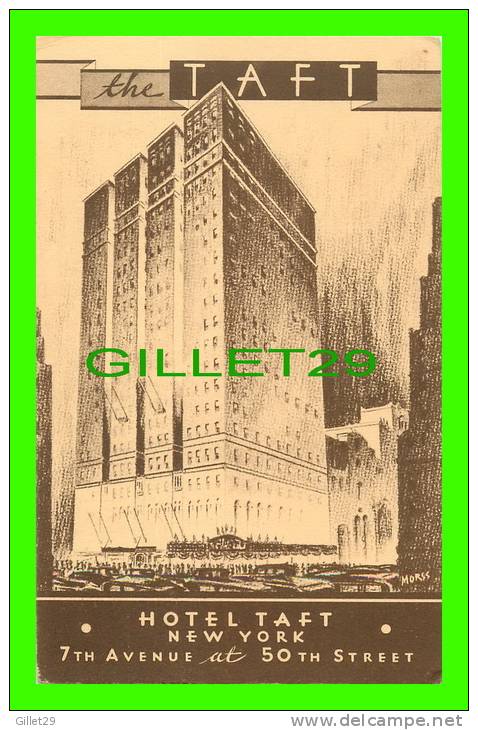 NEW YORK CITY, NY - HOTEL TAFT - TRAVEL  In 1937 - - Cafés, Hôtels & Restaurants