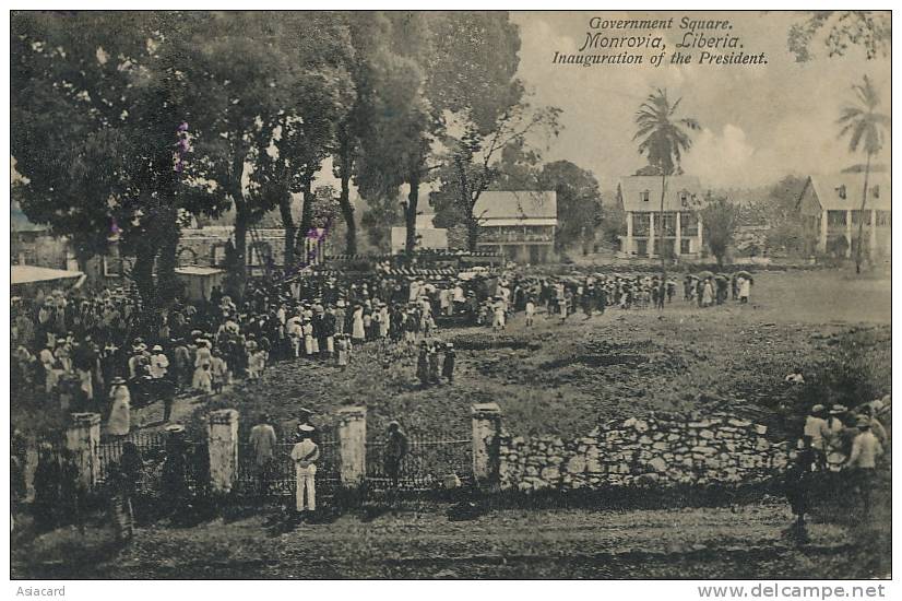 Monrovia Liberia Government Square Inauguration Of The President  1910 But Stamp Removed - Liberia