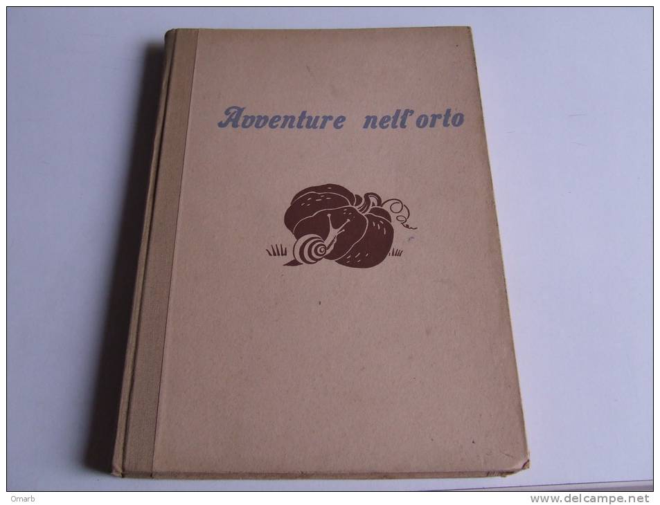 P295 Storie E Fiabe Per Bambini "Avventure Nell'orto", Boranga, Terza Edizione, Vallevecchi Editore, 1955 - Enfants Et Adolescents