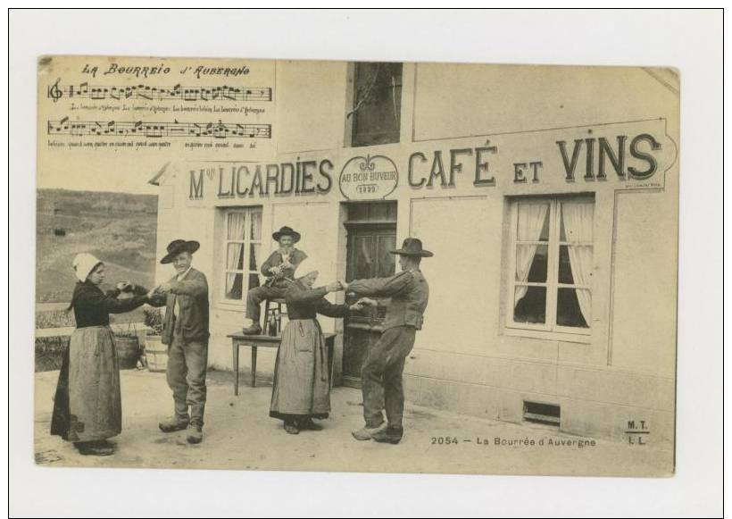 La Bourrée D'Auvergne : Maison Licardies, Café Et Vins - N°2054 *f1132 - Auvergne Types D'Auvergne