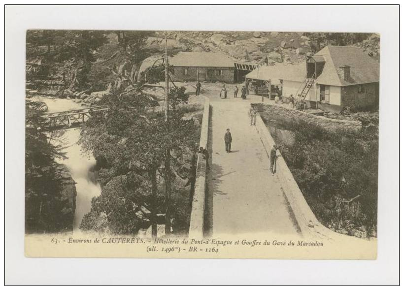 CAUTERETS : Les Environs, Hôtellerie Du Pont-d'Espagne Et Gouffre Du Gave Du Marcadau, 1909 *f1268 - Autres & Non Classés