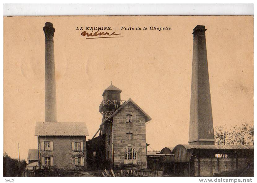 MINES -  LA MACHINE - Puits De La Chapelle - La Machine