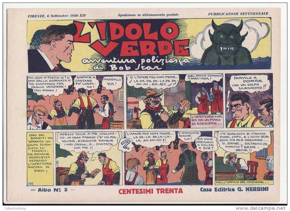 Fumetti L'idolo Verde (avventura Poliziesca Di Bob Star) Serie Completa N° 1/5 - Anno 1936 - Casa Editrice G. Nerbini - Classici 1930/50