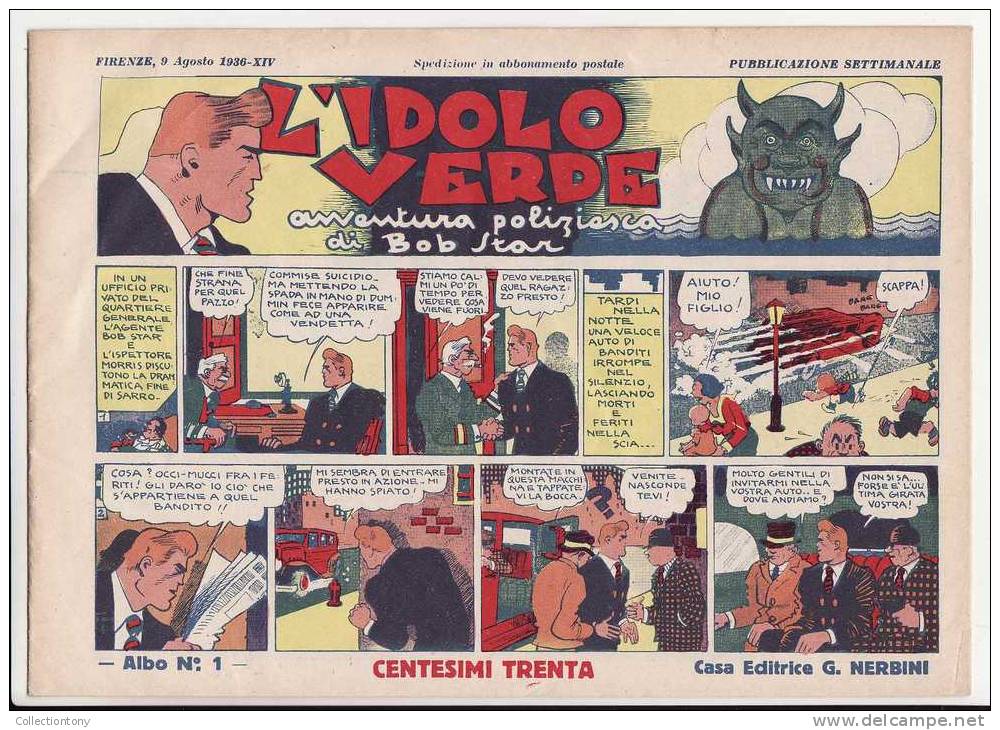 Fumetti L'idolo Verde (avventura Poliziesca Di Bob Star) Solo Il N° 1 - Anno 1936 - Casa Editrice G. Nerbini - Classici 1930/50