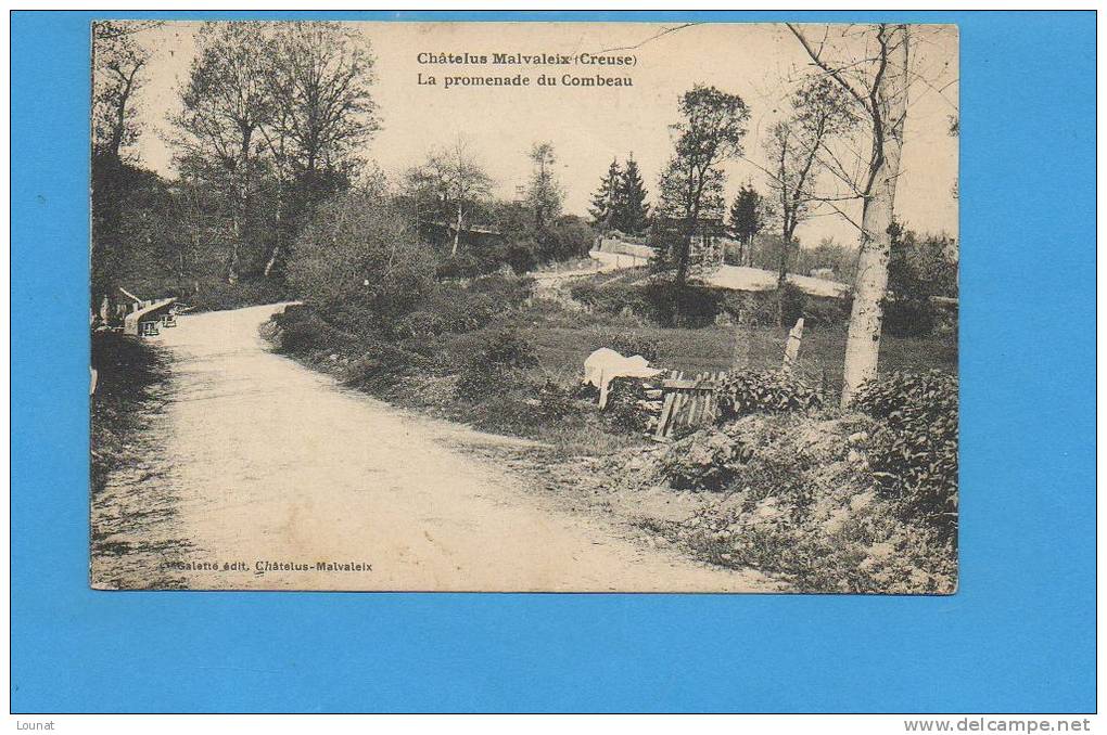 23 Châtelus Malvaleix : La Promenade Du Combeau - Chatelus Malvaleix