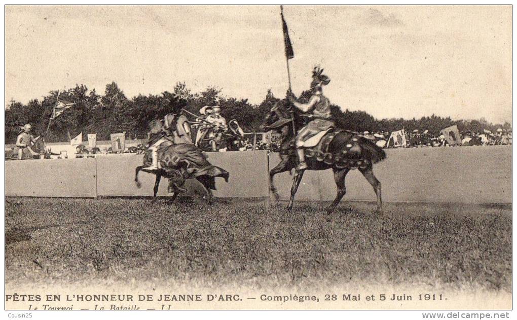 60 COMPIEGNE - Fêtes En L´honneur De Jeanne D´Arc - Le Tournoi - La Bataille - Compiegne