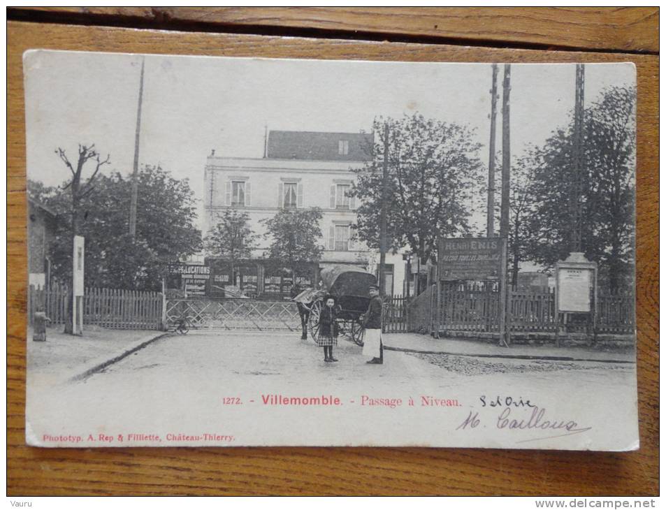 93 VILLEMOMBLE PASSAGE A NIVEAU N° 1272 - Villemomble