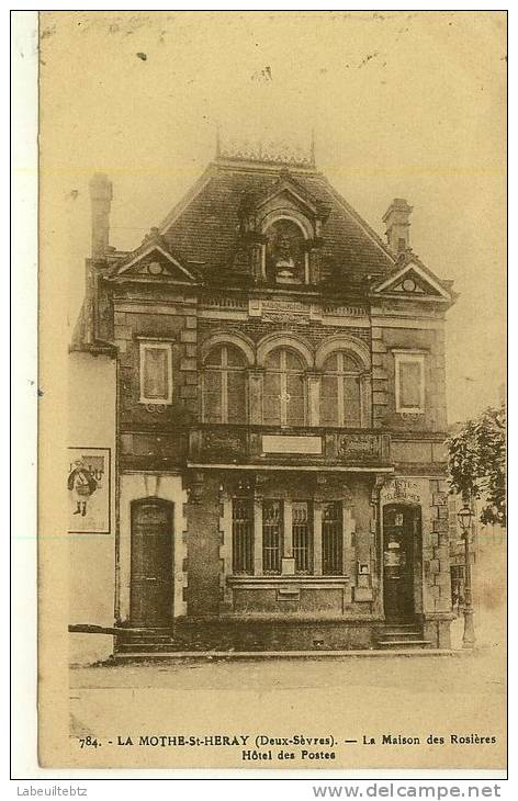 LA MOTHE ST HERAZY - La Maison Des Rosières - Hôtel Des Postes - La Mothe Saint Heray