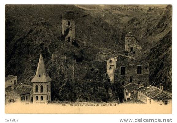 CPA 63 Puy-de-Dôme Saint-floret Ruines Du Château - Andere & Zonder Classificatie